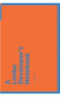 A Limbo Developer's Notebook: 150 Dotted Grid Pages customized for Limbo Programmers and Developers with individually Numbered Pages. Notebook with Vibrant Colour Softcover desig(120 A Dev NB Blue and Orange)