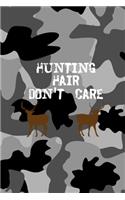 Hunting Hair Don't Care