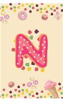 N: Monogram Initial N Notebook Pretty Sweet Doughnut Snack & Candy Blank Lined Paper Journal Gift for Girls and Boys