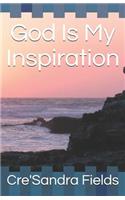 God Is My Inspiration