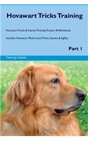 Hovawart Tricks Training Hovawart Tricks & Games Training Tracker & Workbook. Includes: Hovawart Multi-Level Tricks, Games & Agility. Part 1