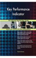 Key Performance Indicator: The Ultimate Step-By-Step Guide