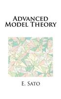 Advanced Model Theory