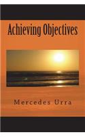 Achieving Objectives