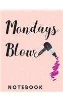 Mondays Blow Notebook