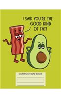 I Said You're the Good Kind of Fat