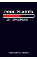 Pool Player in Progress
