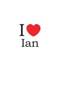I Love Ian: Lined Journal for Jotting Love Notes