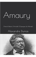 Amaury (French Edition): (annot