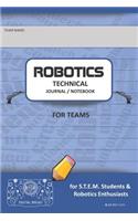 Robotics Technical Journal Notebook for Teams - For Stem Students & Robotics Enthusiasts: Build Ideas, Code Plans, Parts List, Troubleshooting Notes, Competition Results, Blue Doplain