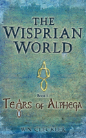 Wisprian World - Tears of Alphega