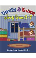 Devin & Evan Sleep From 8-7