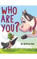 Who Are You?