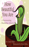 How Beautiful You Are