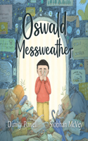 Oswald Messweather (paperback)