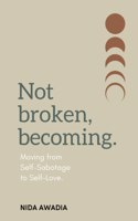 Not Broken, Becoming