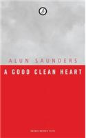 A Good Clean Heart