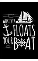 Whatever Floats Your Boat: Blank Lined Journal to Write in - Ruled Writing Notebook