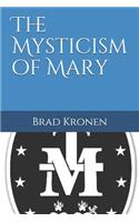The Mysticism of Mary