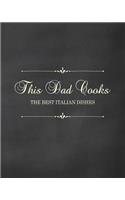 This Dad Cooks - The Best Italian Dishes
