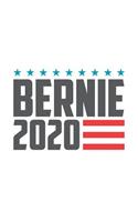 Bernie 2020: Bernie Sanders Journal, Diary, Notebook, 2020 Election, American, President, Liberal, Political, Democrat, Republican, Congress, Activist, 6x9, 110 