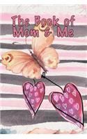 The Book of Mom and Me