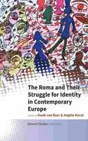 Roma and Their Struggle for Identity in Contemporary Europe