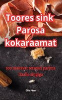 Toores sink Parosa kokaraamat