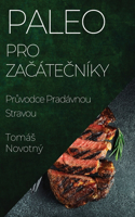 Paleo pro Začátečníky