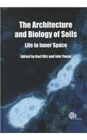 Architecture and Biology of Soils