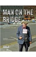 Man on the Bridge