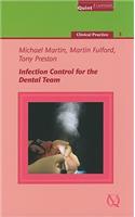 Infection Control for the Dental Team: Clinical Practice - 3