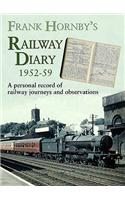 Frank Hornby's Railway Diary 1952-59