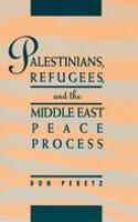 Palestinians, Refugees and the Middle East Peace Process