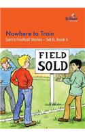 Nowhere to Train