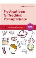 Practical Ideas for Teaching Primary Science