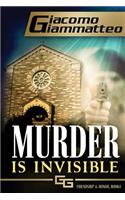 Murder Is Invisible
