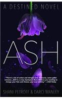 Ash: A Destined Novel