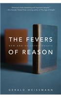 Fevers of Reason