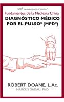 Diagnóstico Médico por el Pulso(R) (MPD(R))