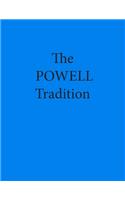 Powell Tradition
