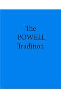 Powell Tradition