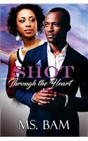 Shot Through the Heart