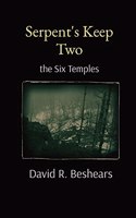 Serpent's Keep Two