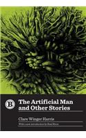 Artificial Man and Other Stories