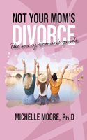 Not Your Mom's Divorce