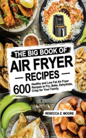Big Book of Air Fryer Recipes