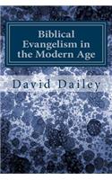 Biblical Evangelism in the Modern Age