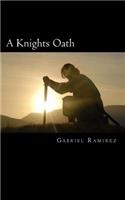 A Knights Oath