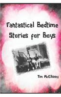 Fantastical Bedtime Stories for Boys